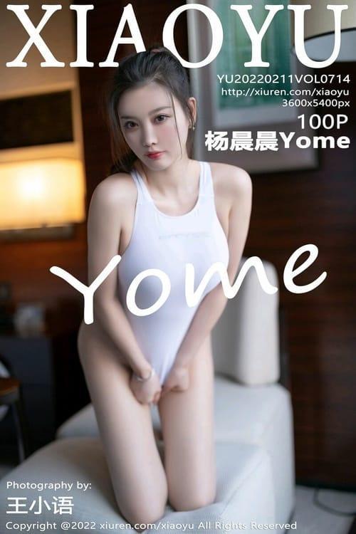 [Xiuren秀人网] 杨晨晨YomeVOL.714 期[100+1P／764MB][XIAOYU语画界2022.02.11