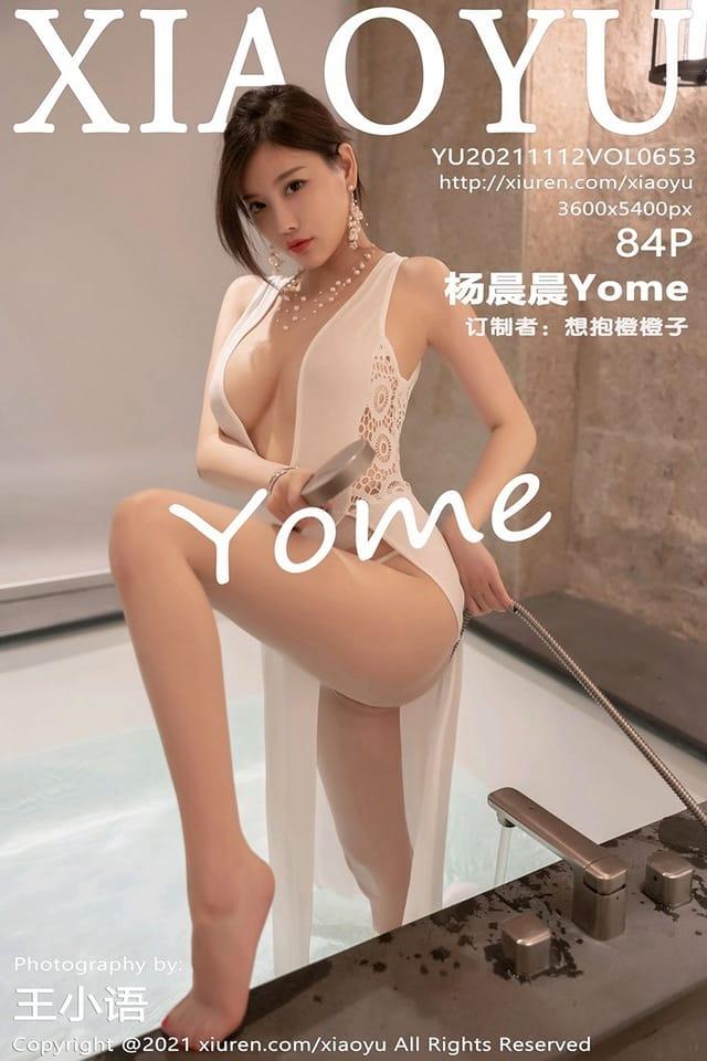 [Xiuren秀人网] 杨晨晨YomeVOL.653 期[84+1P／663MB][XIAOYU语画界2021.11.12