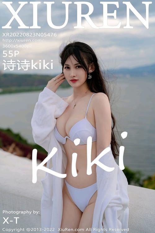 [Xiuren秀人网] 诗诗kikiVOL.5476 期[55+1P／521MB]2022.08.23