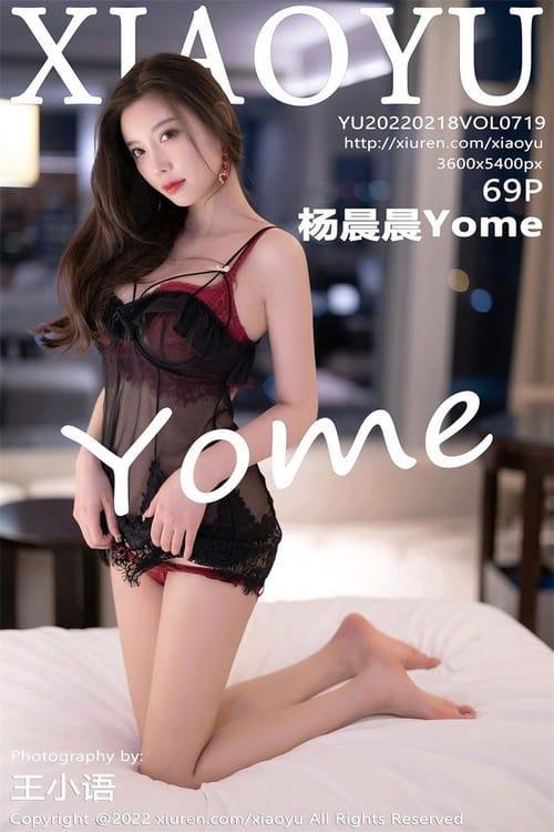 [Xiuren秀人网] 杨晨晨YomeVOL.719 期[69+1P／500MB][XIAOYU语画界2022.02.18