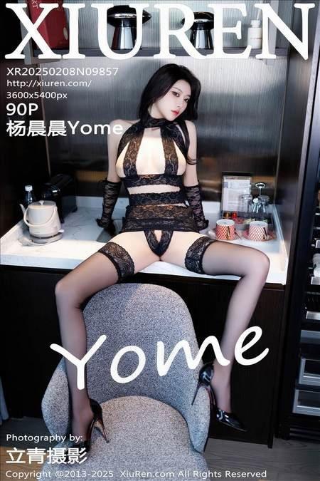 [Xiuren秀人网] 杨晨晨YomeNO.9857 期[90+1P/296MB]2025.02.08