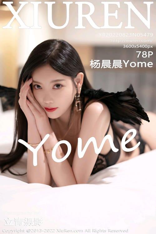 [Xiuren秀人网] 杨晨晨YomeVOL.5479 期[78+1P／695MB]2022.08.23