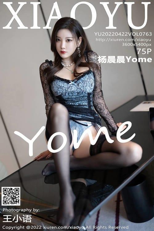 [Xiuren秀人网] 杨晨晨YomeVOL.763 期[75+1P／630MB][XIAOYU语画界2022.04.23