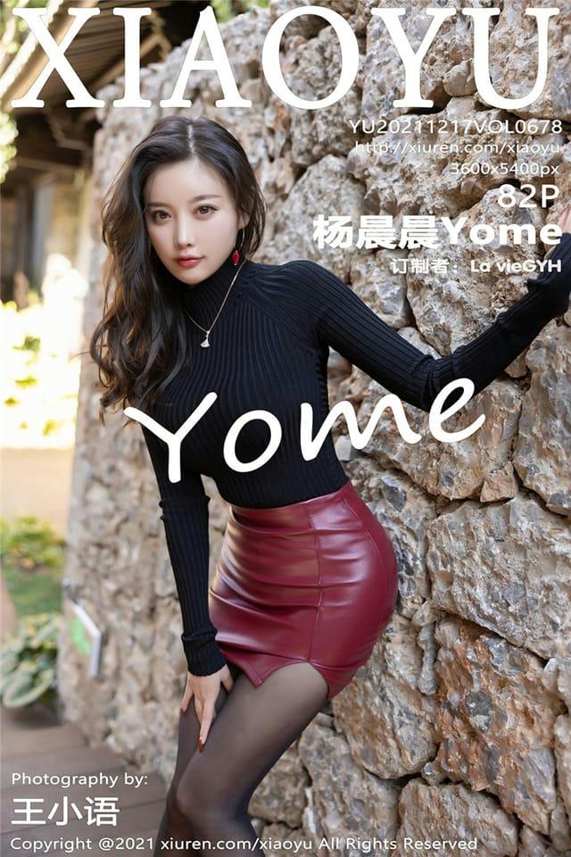 [Xiuren秀人网] 杨晨晨YomecVOL.678 期[82+1P／796MB]c[XIAOYU语画界2021.12.17