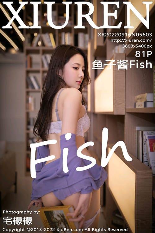 [Xiuren秀人网] 鱼子酱FishVOL.5603 期[81+1P／786MB]2022.09.16