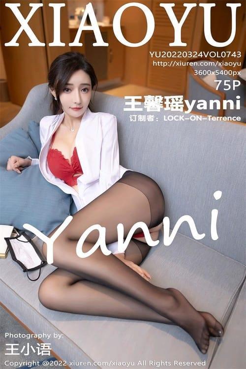 [Xiuren秀人网] 王馨瑶yanniVOL.743 期[75+1P／668MB][XIAOYU语画界2022.03.24