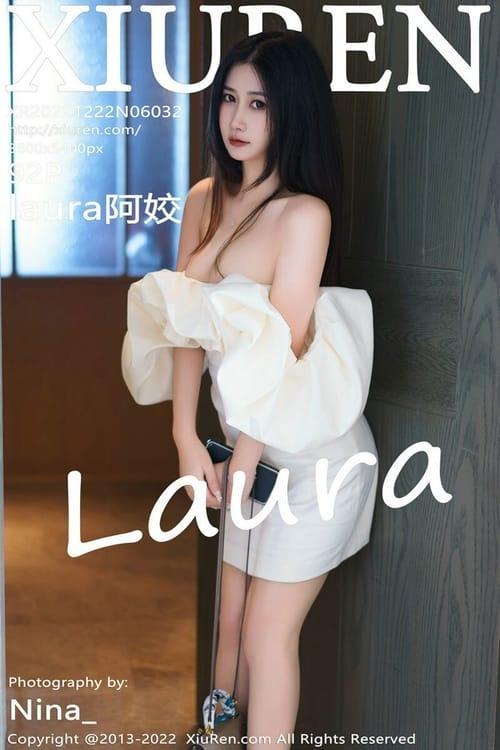 [Xiuren秀人网] laura阿姣NO.6032 期[92+1P／728MB]2022.12.22