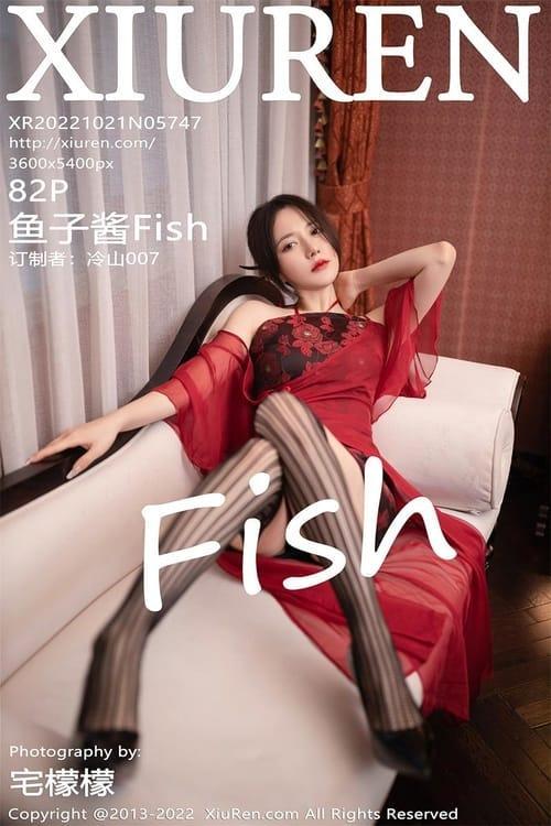 [Xiuren秀人网] 鱼子酱FishNO.5747 期[82+1P／796MB]2022.10.21
