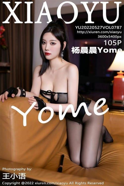 [Xiuren秀人网] 杨晨晨YomeVOL.787 期[105+1P／891MB][XIAOYU语画界2022.05.27