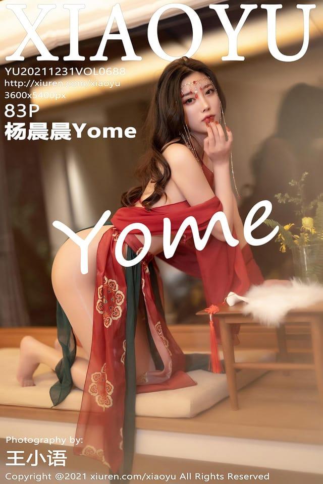 [Xiuren秀人网] 杨晨晨YomeVOL.688 期[83+1P／671MB][XIAOYU语画界2021.12.31
