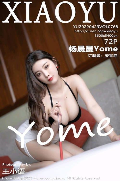 [Xiuren秀人网] 杨晨晨YomeVOL.768 期[72+1P／575MB][XIAOYU语画界2022.04.29
