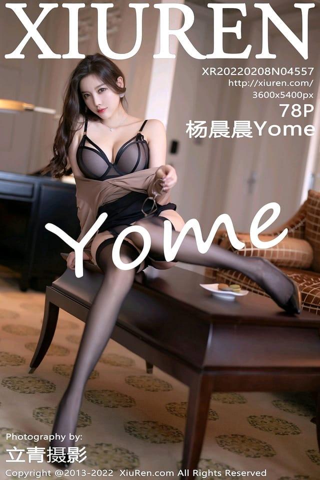 [Xiuren秀人网] 杨晨晨YomeVOL.4557 期[78+1P／615MB]2022.02.08