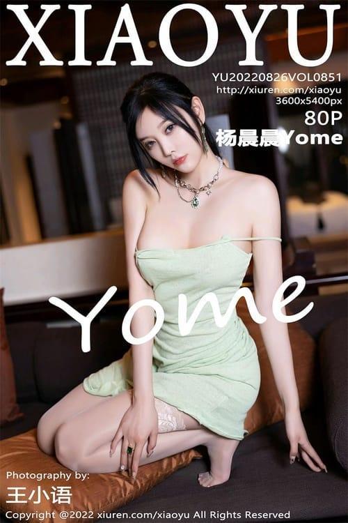 [Xiuren秀人网] 杨晨晨YomeVOL.851 期[80+1P／759MB][XIAOYU语画界2022.08.26